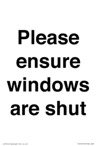 Please ensure windows are shut